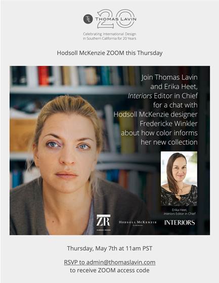 Thomas Lavin Virtual Events: Hodsoll McKenzie Talk May 7 at 11 am - News from Laguna Design Center