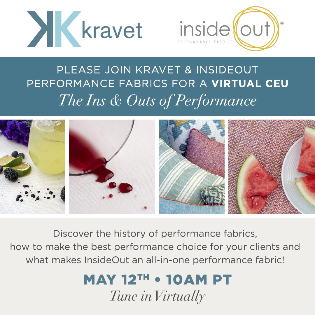Kravet invites you to The Ins and Outs of Performance, a Virtual CEU, May 12, 10 am - News from Laguna Design Center